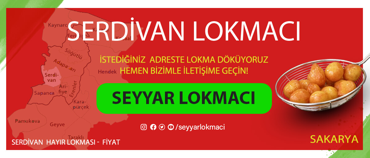  Serdivan Lokmacı