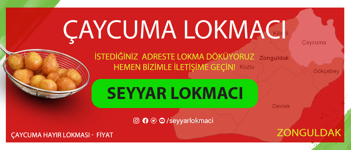  Çaycuma Lokmacı